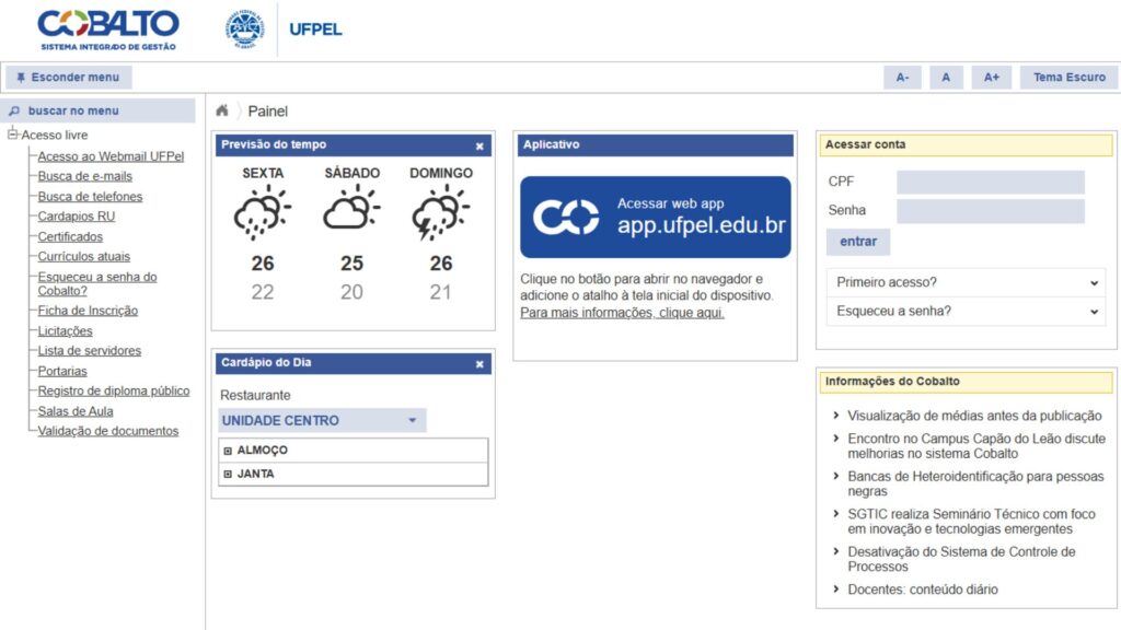 Captura de tela da página inicial do sistema Cobalto da UFPel. Exibe o menu lateral de acesso livre, previsão do tempo, cardápio do RU, campo de login e notícias institucionais.